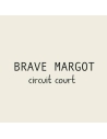 BRAVE MARGOT